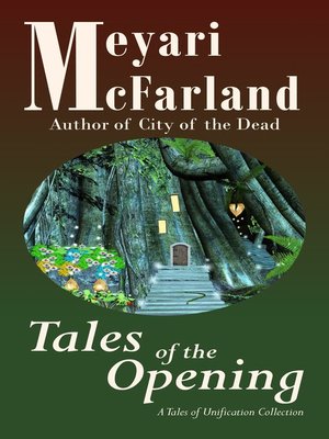 cover image of Tales of the Opening